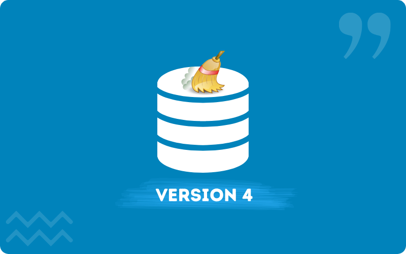 Major Changes in the New Advanced Database Cleaner 4.0.0